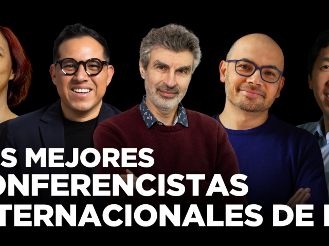 LOS MEJORES CONFERENCISTAS INTERNACIONALES DE INTELIGENCIA ARTIFICIAL