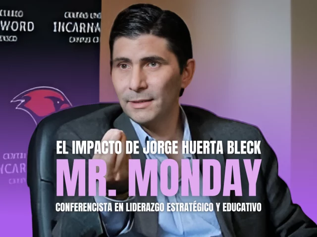 Jorge Huerta Bleck, el mejor conferencista en liderazgo estratégico y educativo en un foro internacional.